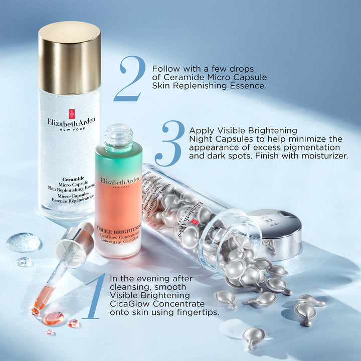 1-In the evening after cleansing, use Visible Brightening CicaGlow Concentrate. 2- Follow with Ceramide Micro Capsule Essence. 3-Apply Visible Brightening Night Capsules to help minimize excess pigmentation and dark spots. Finish with moisturiser.