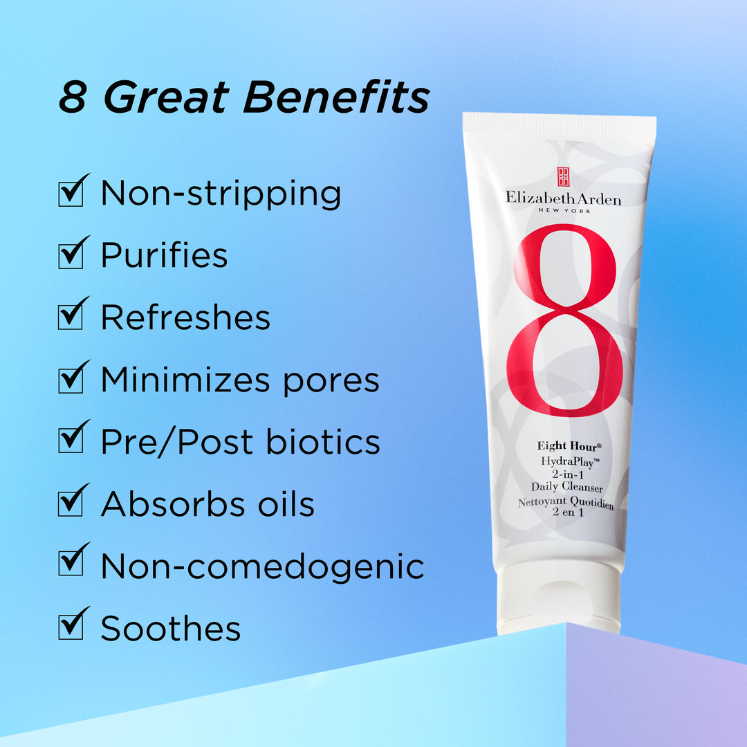 Eight Hour® HydraPlay™ 2-in-1 Daily Cleanser Key Benefits